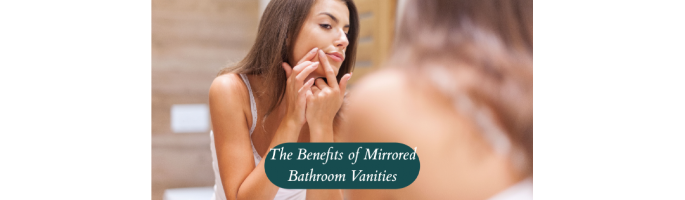The Benefits of Mirrored Bathroom Vanities